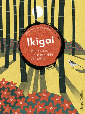 cover image of Ikigai – Die Kunst, zufrieden zu sein